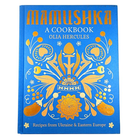 Mamushka Recipes from Ukraine & Eastern Europe Olia Hardback Cookbook - Picture 2 of 7